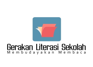 GLS "Gerakan Literasi Sekolah"